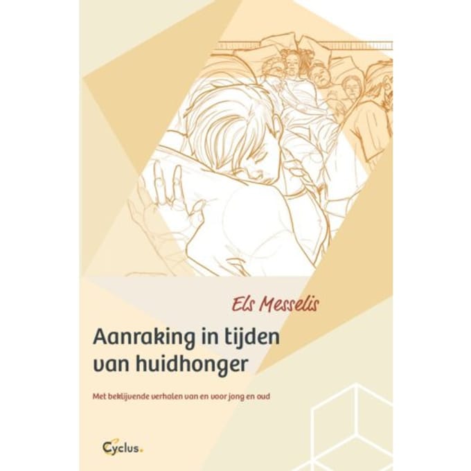 Aanraking In Tijden Van Huidhonger - Els Messelis