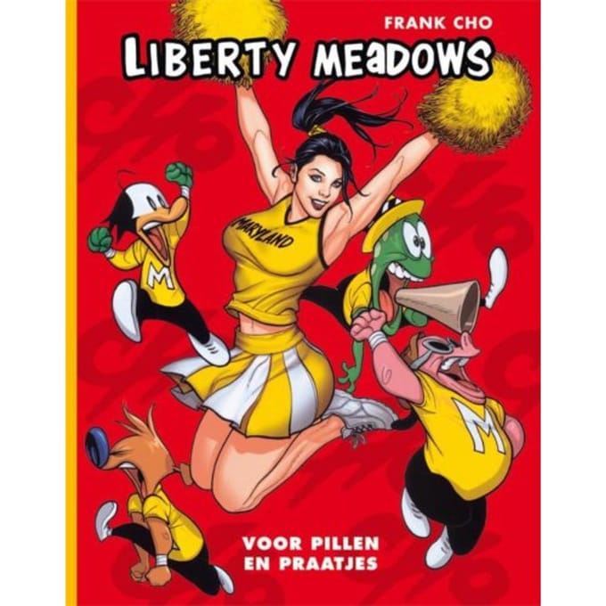 Voor Pillen En Praatjes - Liberty Meadows - Frank Cho
