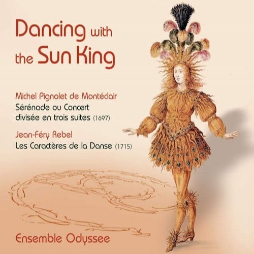 Ensemble Odyssée - De Montéclair: Dancing With The Sun King (CD)