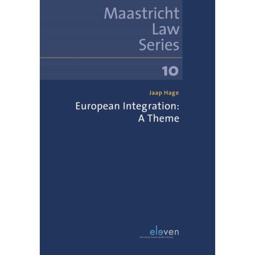 European Integration - Maastricht Law Series - Jaap Hage