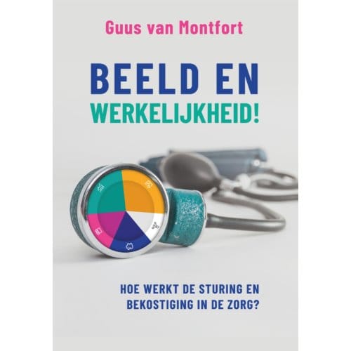 Beeld En Werkelijkheid! - Guus van Montfort