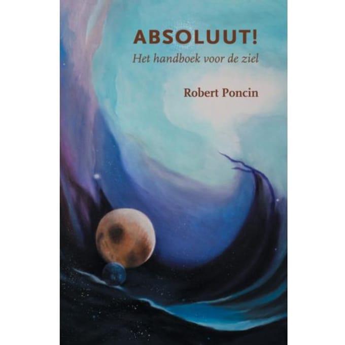 Absoluut! - Robert Poncin