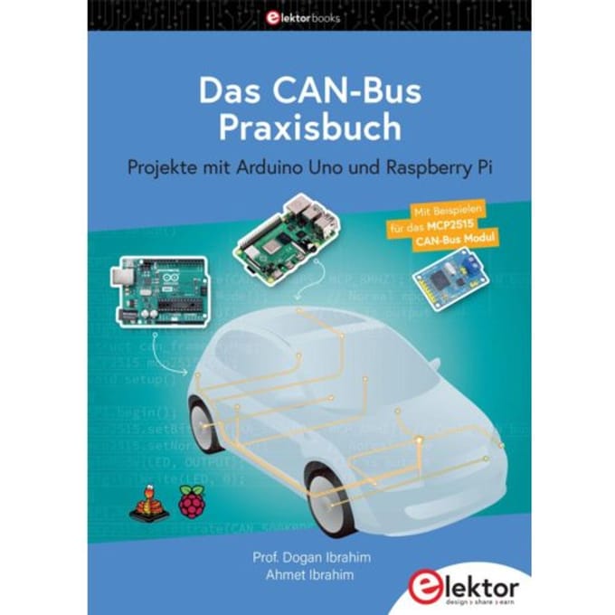 Das Can-Bus Praxisbuch - Ibrahim, Dogan