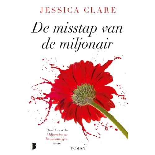 De Misstap Van De Miljonair - Miljonairs En Bruidsmeisjes - Jessica Clare