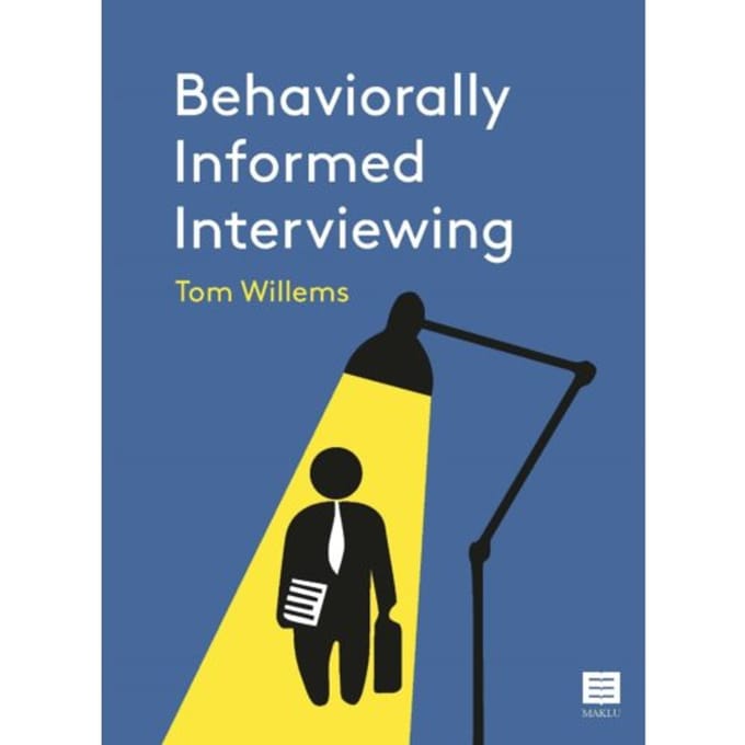 Behaviorally Informed Interviewing - Tom Willems