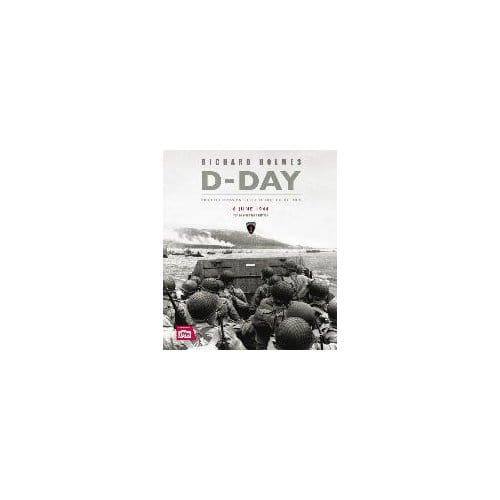 Iwm D-Day - Richard Holmes