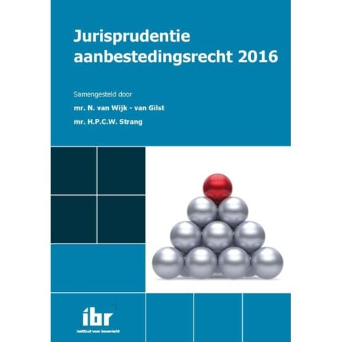Jurisprudentie Aanbestedingsrecht / 2016