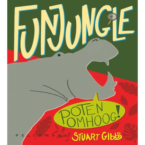 Fun Jungle: Poten Omhoog! - Stuart Gibbs