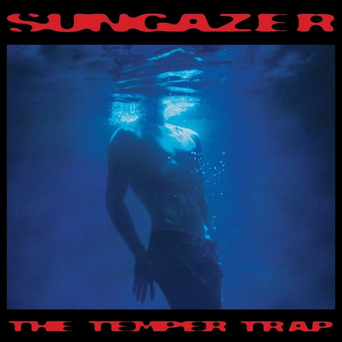 The Temper Trap - Sungazer (CD)