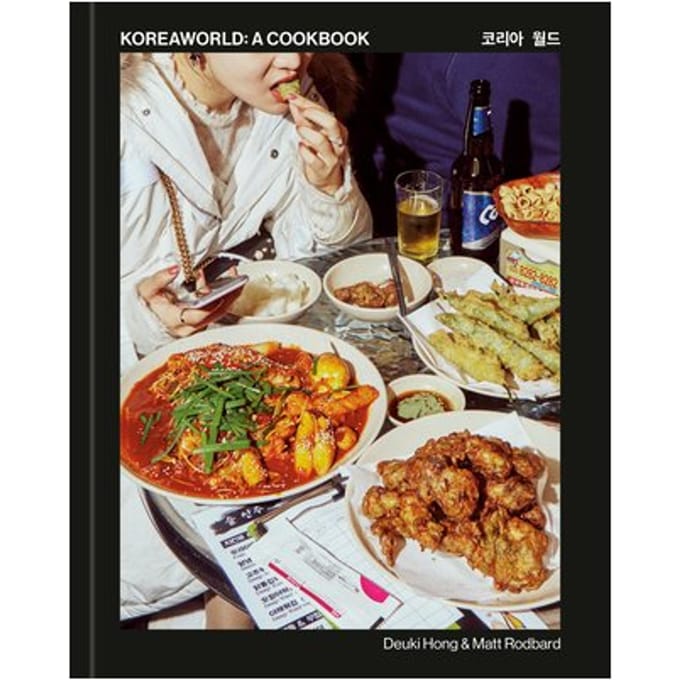 Koreaworld: A Cookbook - Deuki Hong