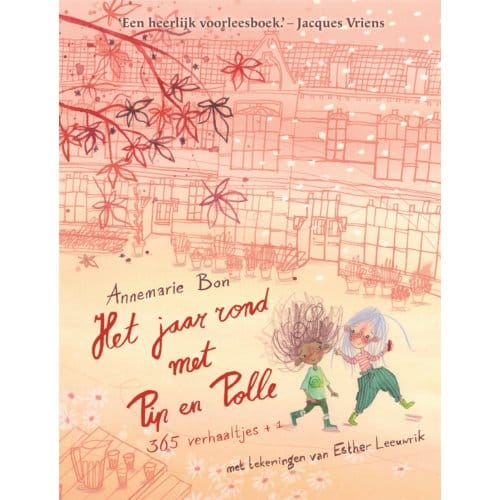 Het Jaar Rond Met Pip En Polle - Annemarie Bon