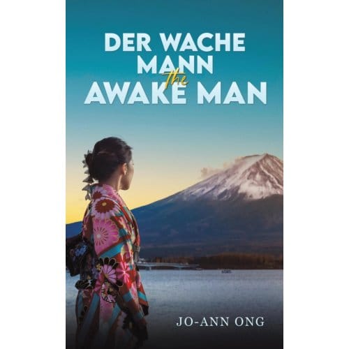 Der Wache Mann / The Awake Man - Ong, Jo-Ann