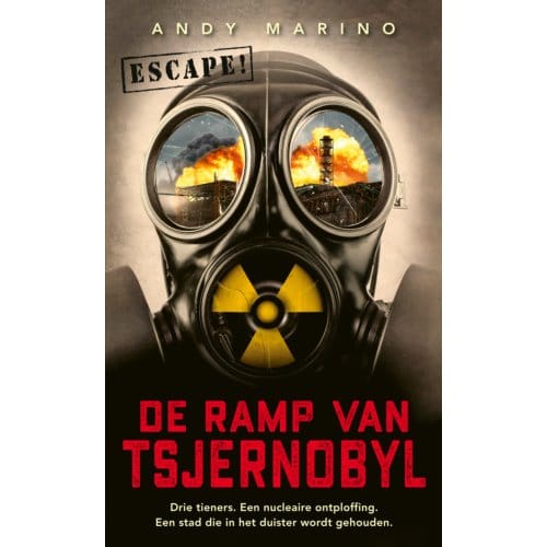 De Ramp Van Tsjernobyl - Escape! - Andy Marino