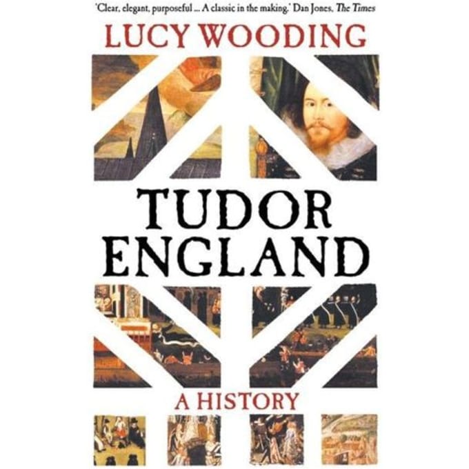 Tudor England - Lucy Wooding