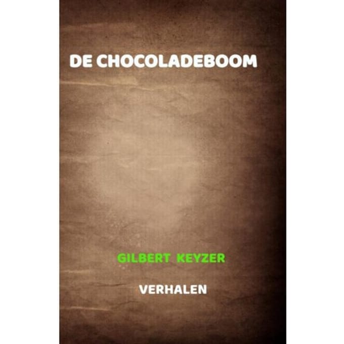 De Chocoladeboom - Gilbert Keyzer