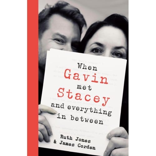 When Gavin Met Stacey And Everything In Between - Ruth Jones