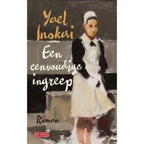 Een Eenvoudige Ingreep - Yael Inokai