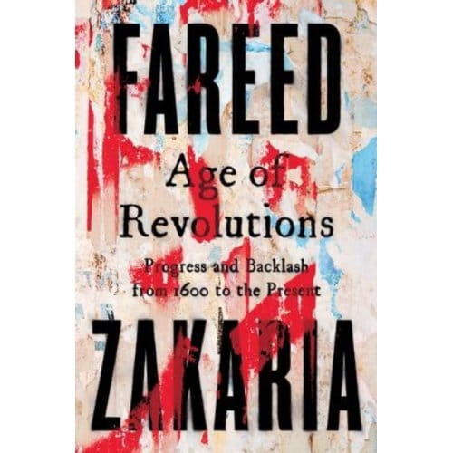 Age Of Revolutions - Fareed Zakaria