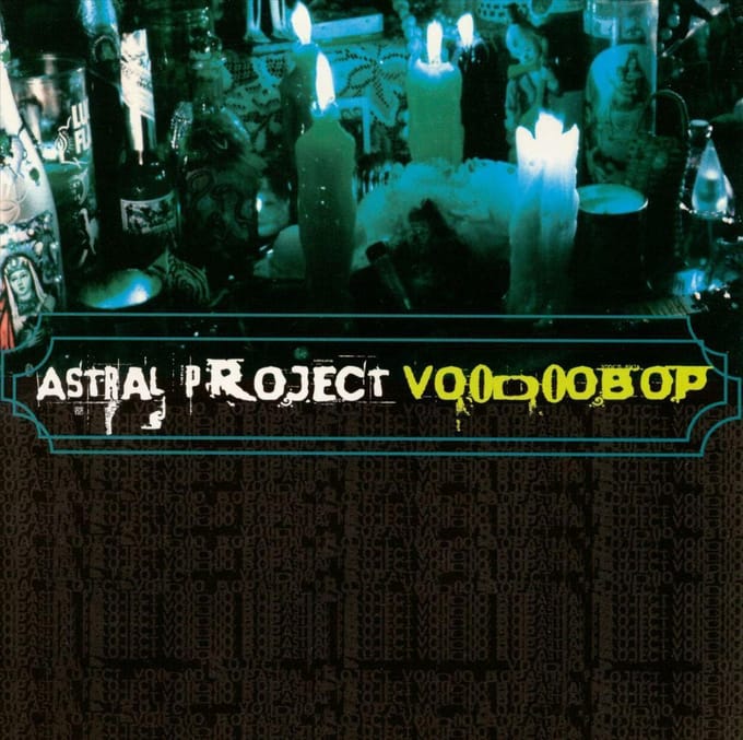 Voodoo Bop - Astral Project