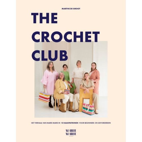 The Crochet Club - Marthe de Groot