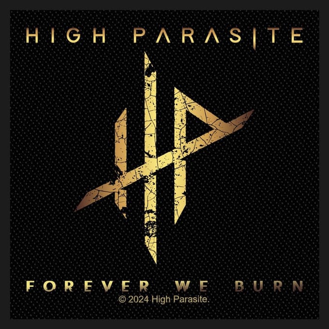 High Parasite - Forever We Burn Patch - Zwart