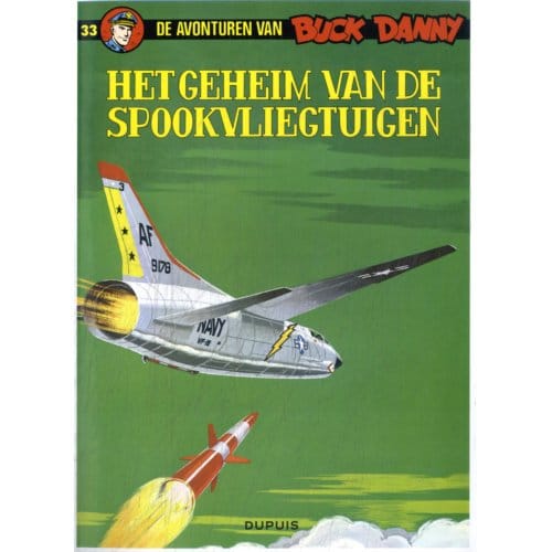 Het Geheim Van De Spookvliegtuigen - Buck Danny - Jean-Michel Charlier