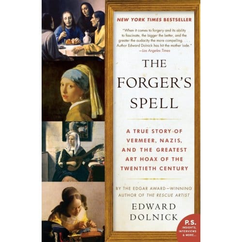 The Forger's Spell - Edward Dolnick