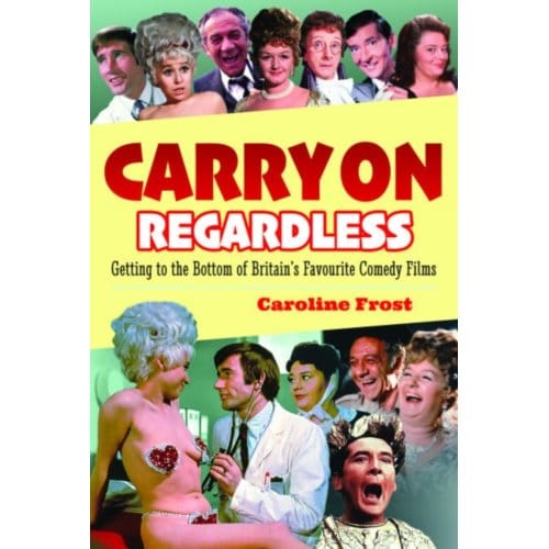 Carry On Regardless - Caroline Frost