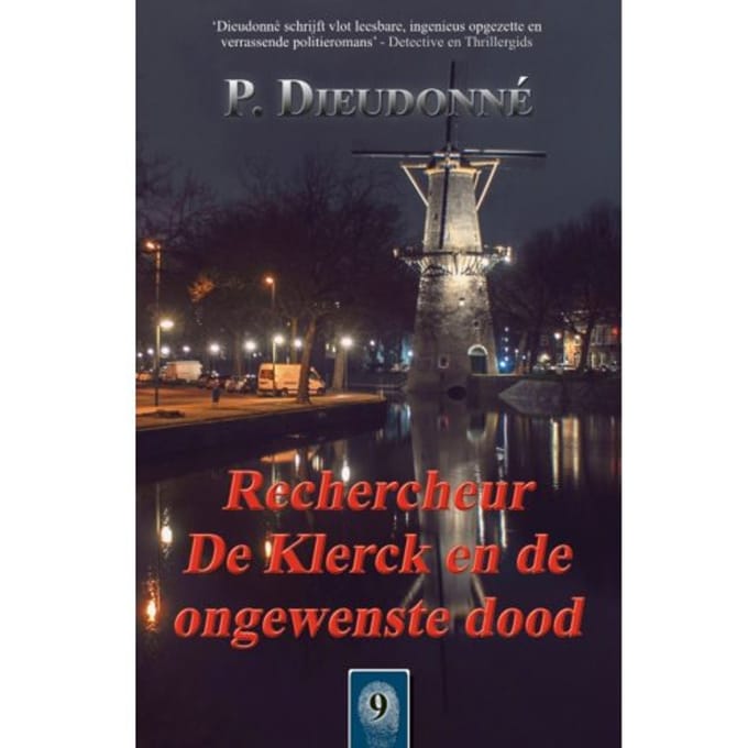 Rechercheur De Klerck En De Ongewenste Dood - De Klerck - P. Dieudonné