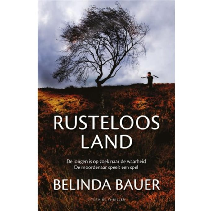 Rusteloos Land - Belinda Bauer