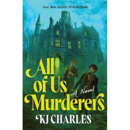 All Of Us Murderers - KJ Charles