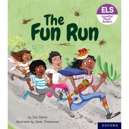 Essential Letters And Sounds: Essential Phonic Readers: Oxford Reading Level 3: The Fun Run - - Zoe Clarke