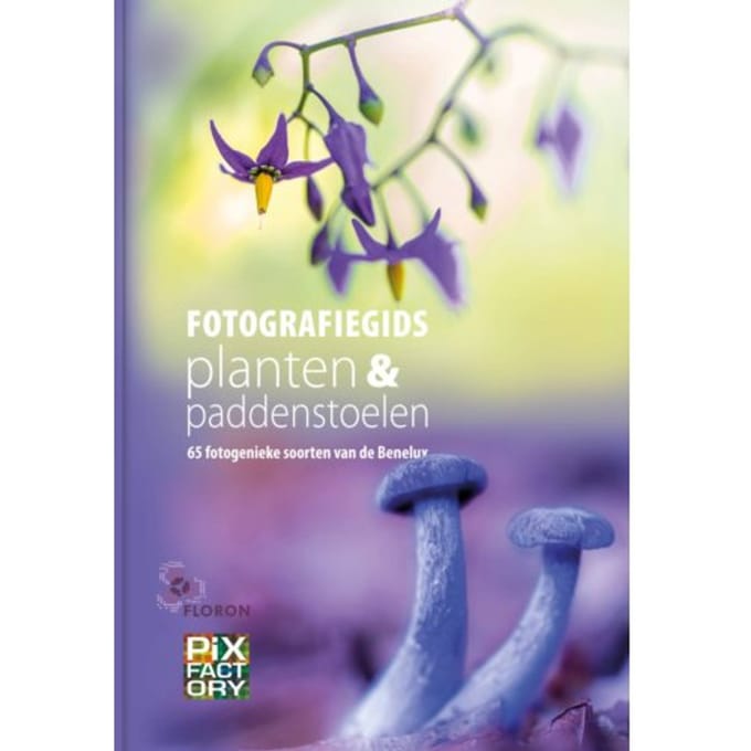 Fotografiegids Planten En Paddenstoelen - Fotografiegidsen - Macro