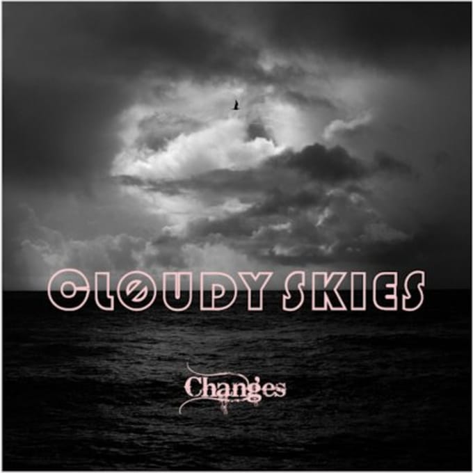 Cløudy Skies - Changes (CD)