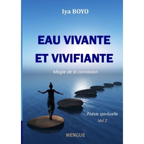 Eau Vivante Et Vivifiante - Iya BOYO