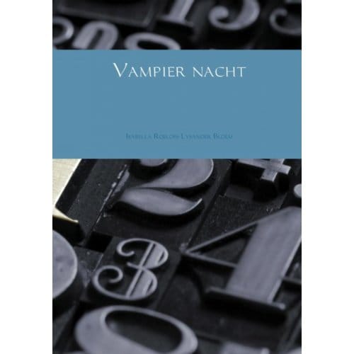 Vampier Nacht - Lysander Bloem