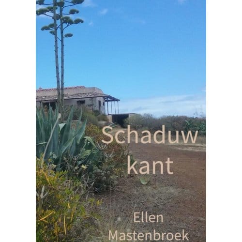 Schaduwkant - Ellen Mastenbroek