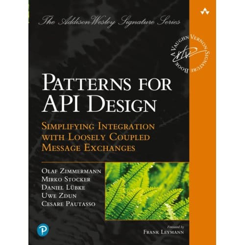 Patterns For Api Design - Addison-Wesley Signature Series (Vernon) - Olaf Zimmermann