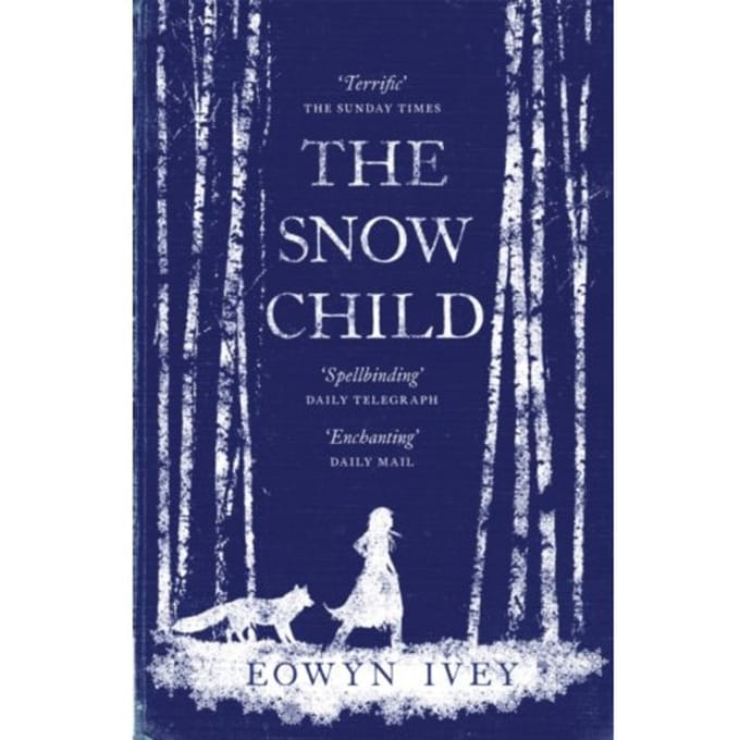 The Snow Child - Eowyn Ivey