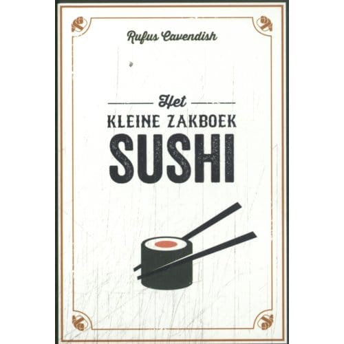 Het Kleine Zakboek Sushi - Anna Lou Walker