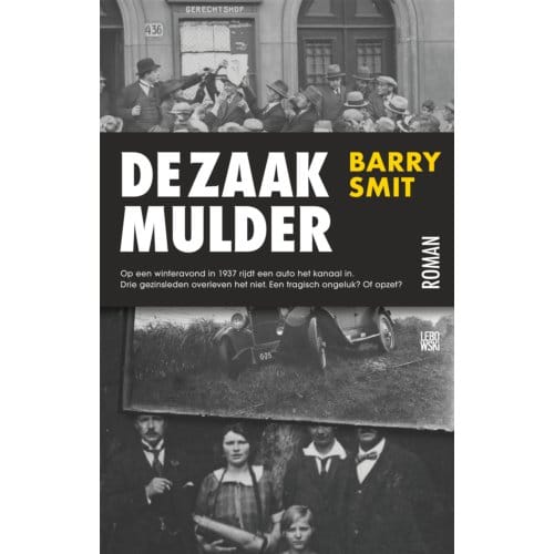 De Zaak-Mulder - Barry Smit