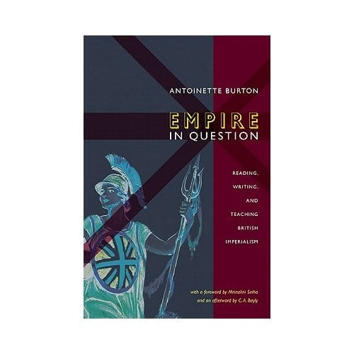 Empire In Question - Antoinette Burton