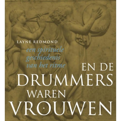 En De Drummers Waren Vrouwen - Layne Redmond