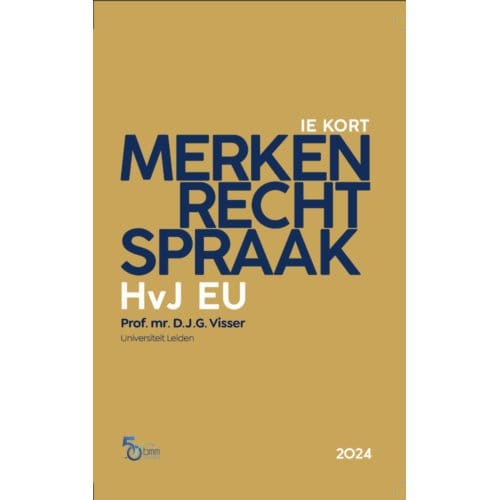 Merkenrechtspraak Hvj Eu / Druk 3 - Dirk Visser