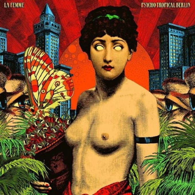 La Femme - Psycho Tropical Berlin (2 LP)