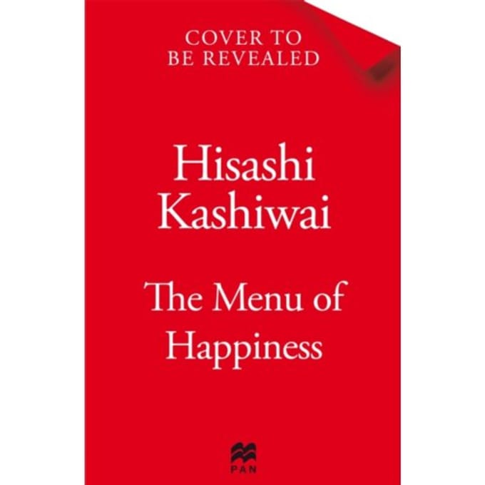 The Menu Of Happiness - Hisashi Kashiwai