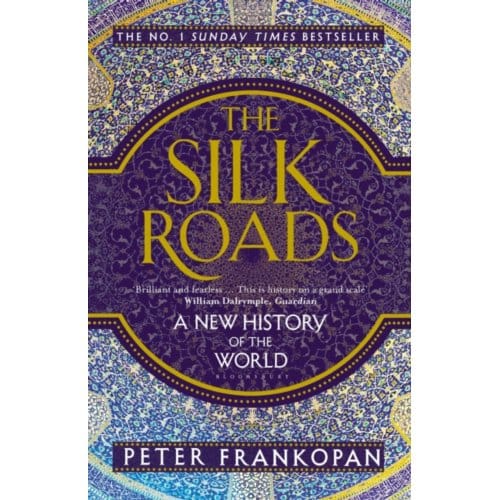 Silk Roads - Professor Peter Frankopan