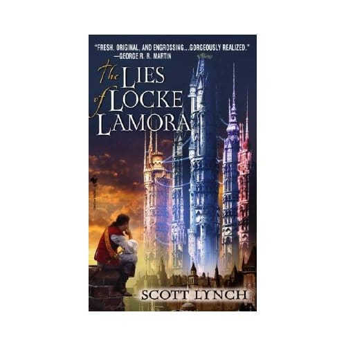 The Lies Of Locke Lamora - Scott Lynch