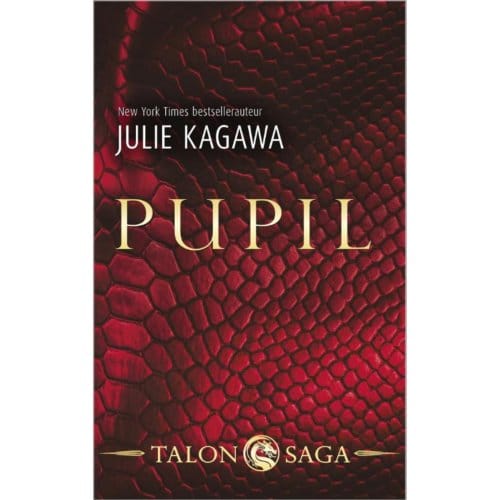Pupil - Talon Saga - Julie Kagawa