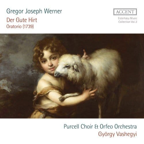 Purcell Choir Budapest & Orfeo Orchestra Budapest, György Vashegyi - Werner: Der Gute Hirt (Oratorio 1739) (2 CD)